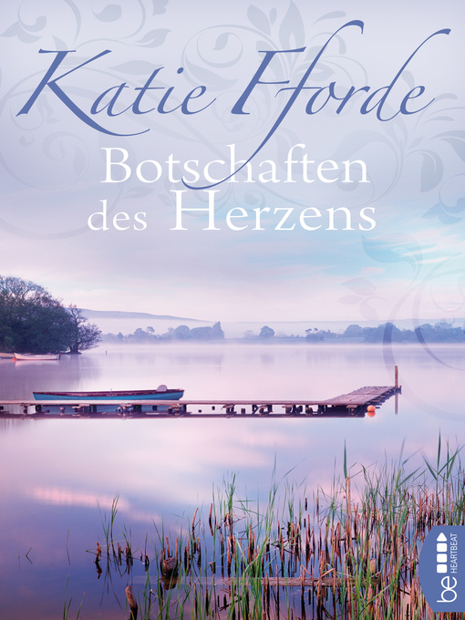 Title details for Botschaften des Herzens by Katie Fforde - Available